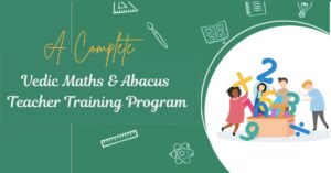 Vedic Maths & Abacus Teacher Training Program